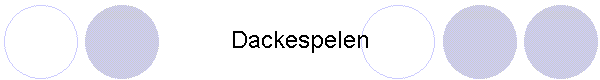 Dackespelen