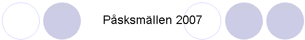 Psksmllen 2007